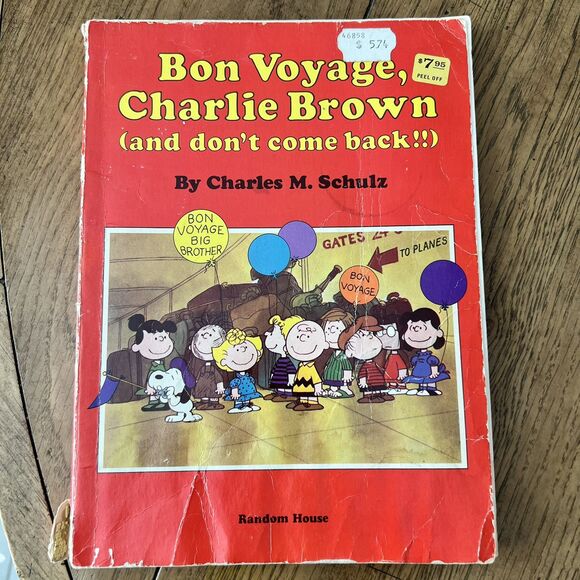 Vintage Bon Voyage, Charlie Brown (and don’t come back!!) 1980 Charles M. Schulz - Picture 1 of 11